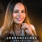 Curso Sobrancelhas Perfeitas